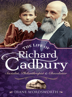 cover image of The Life of Richard Cadbury